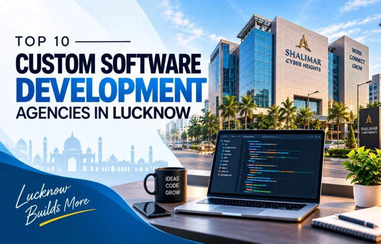 Best Custom Software Development Agencies in Lucknow